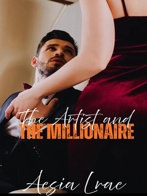 cover image of The Artist and the Millionaire